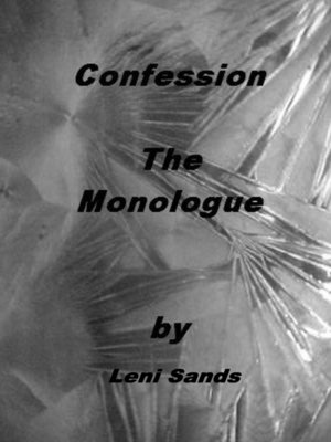 cover image of Confession the Monologue